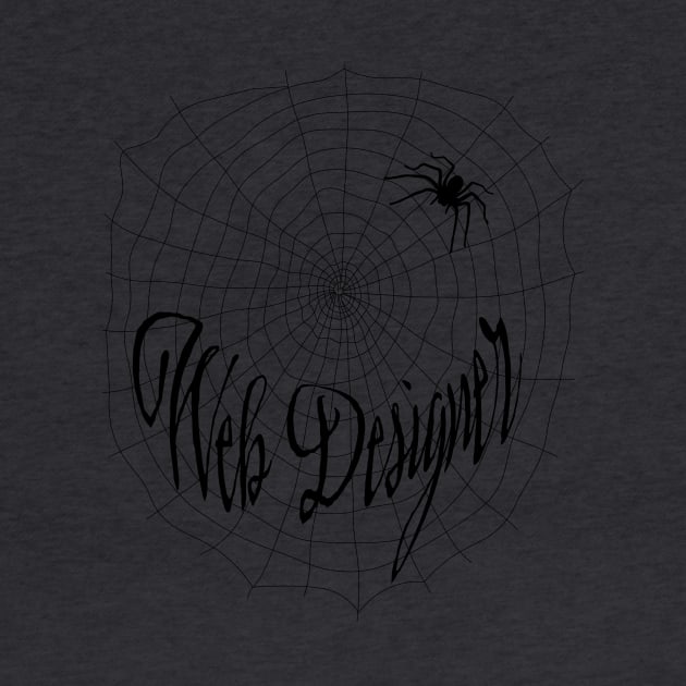 Web Designer Black Font - Cute Funny Spiderweb Design by StephJChild